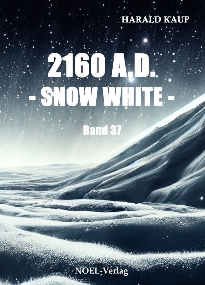 2160 A.D. - Snow white - (Harald Kaup)
