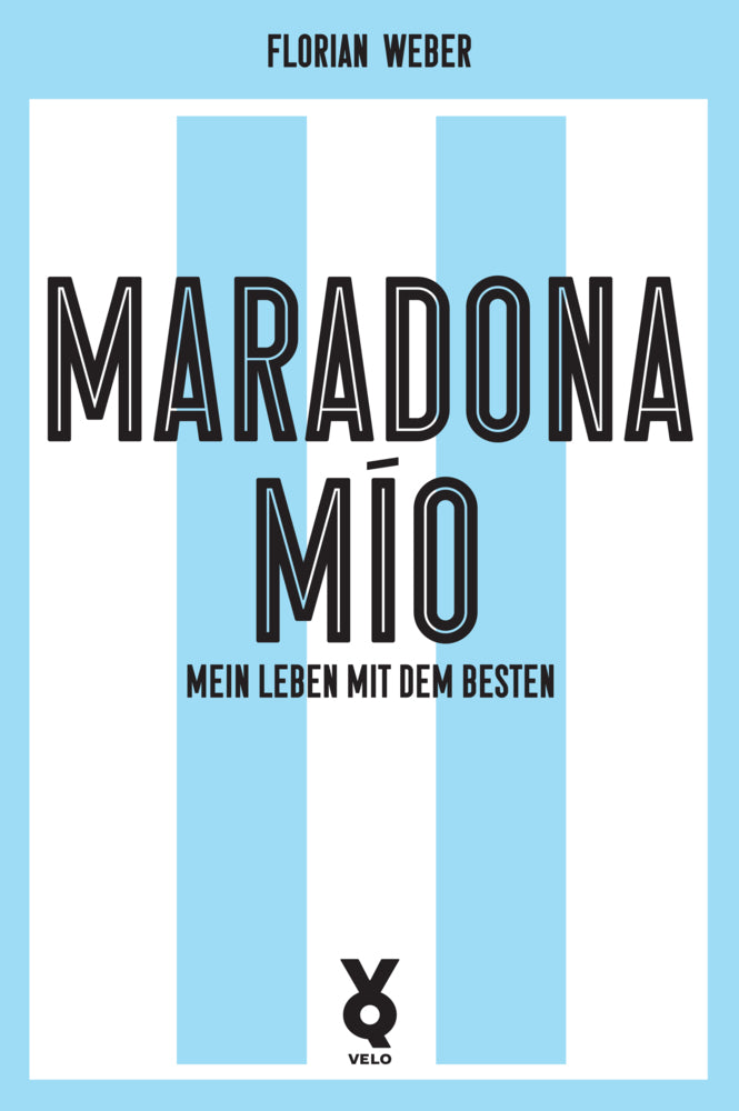 Maradona Mío (Florian Weber)