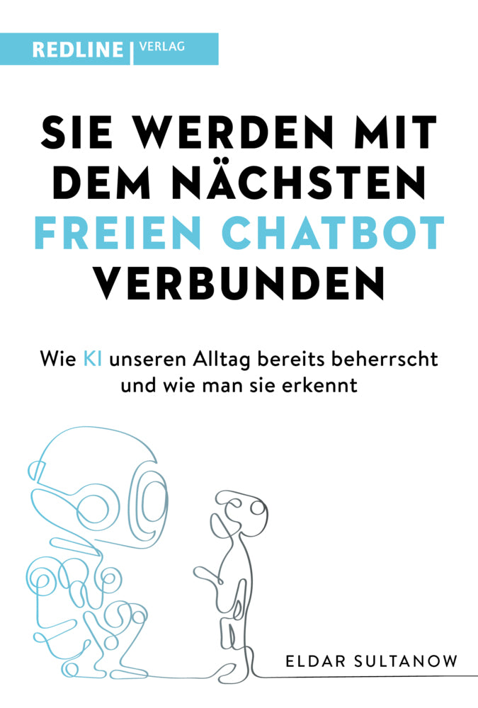 Sie werden mit dem nächsten freien Chatbot verbunden (Eldar Sultanow)