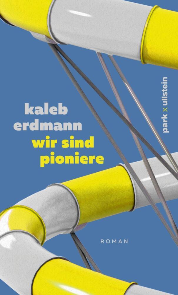 wir sind pioniere (Kaleb Erdmann)