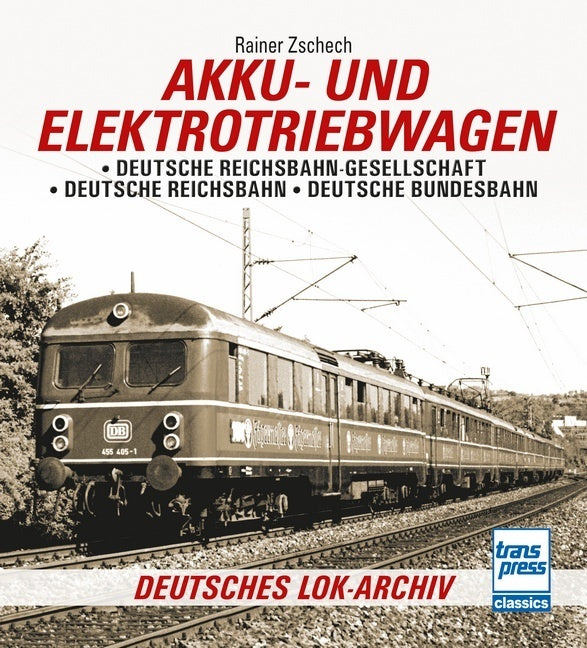 Akku- und Elektrotriebwagen (Rainer Zschech)