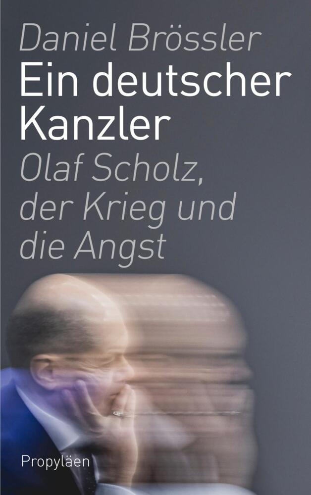 Ein deutscher Kanzler (Daniel Brössler)