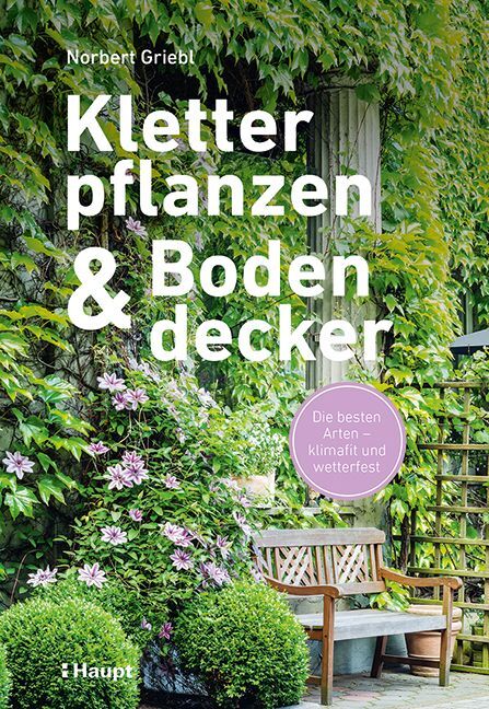 Kletterpflanzen und Bodendecker (Norbert Griebl)