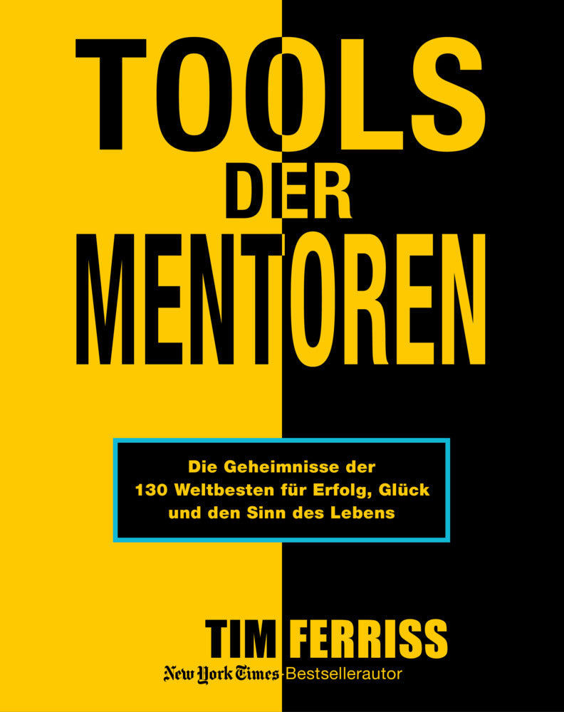 Tools der Mentoren (Tim Ferriss)