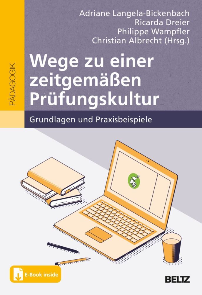 Wege zu einer zeitgemäßen Prüfungskultur (Adriane Langela-Bickenbach)