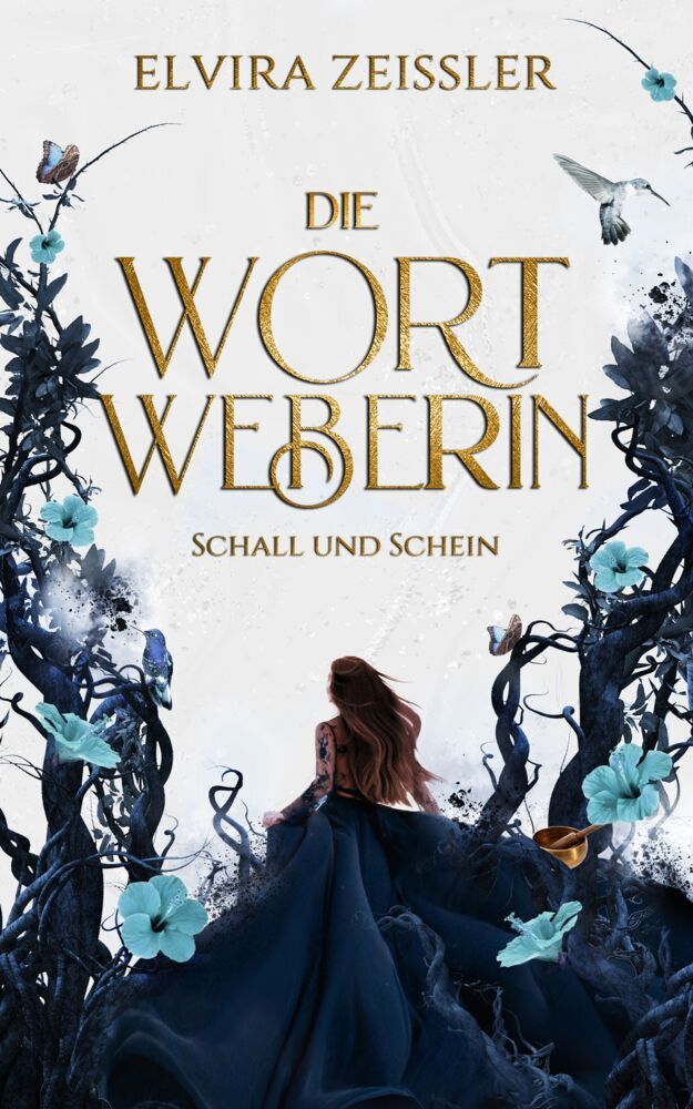Die Wortweberin - Schall und Schein (Elvira Zeißler)