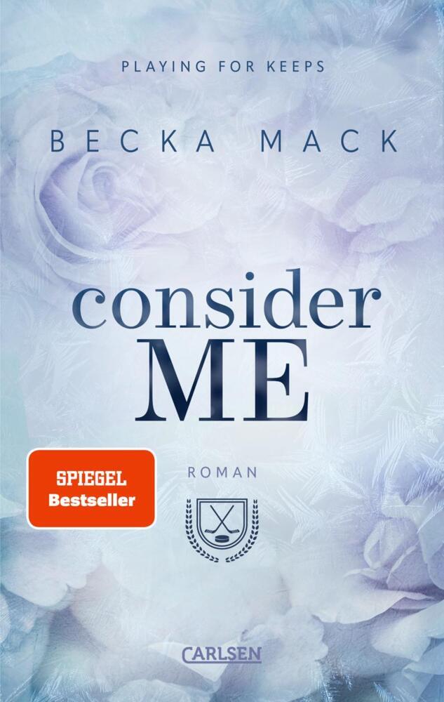 Consider Me (Playing for Keeps 1) (Becka Mack)