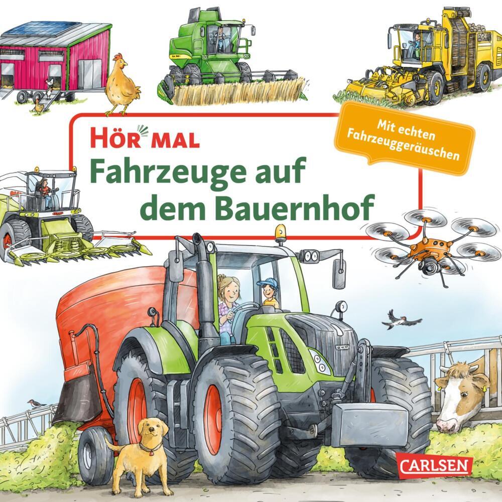 Hör mal (Soundbuch): Fahrzeuge auf dem Bauernhof (Christian Zimmer)