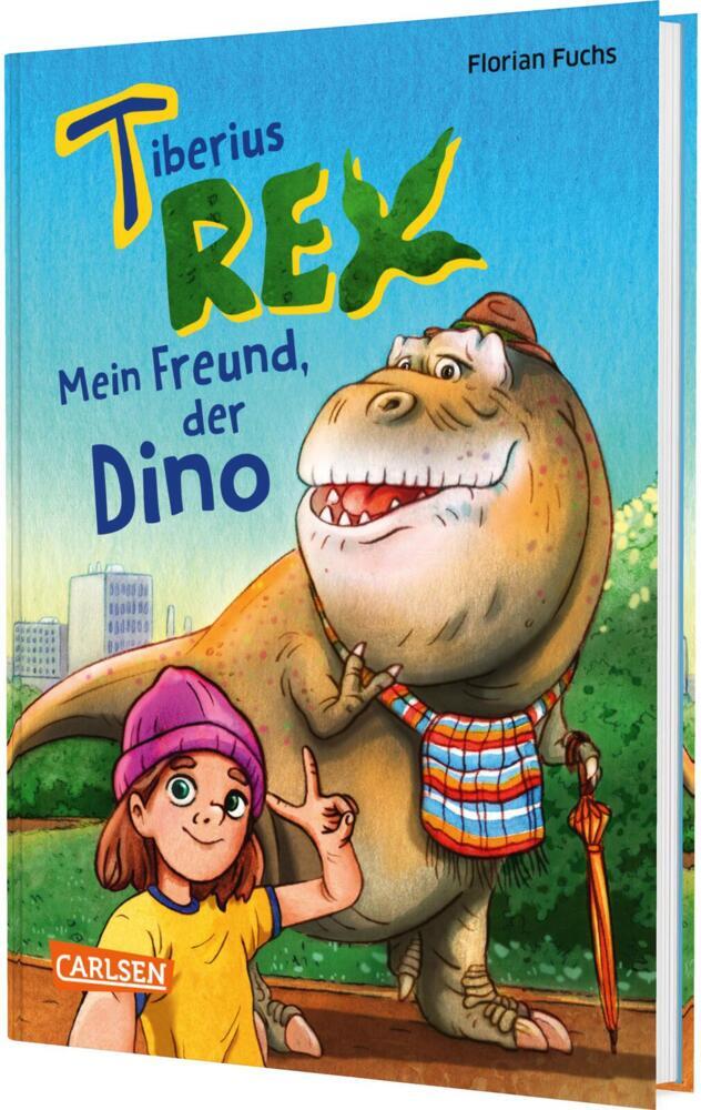 Tiberius Rex 1: Mein Freund, der Dino (Florian Fuchs)