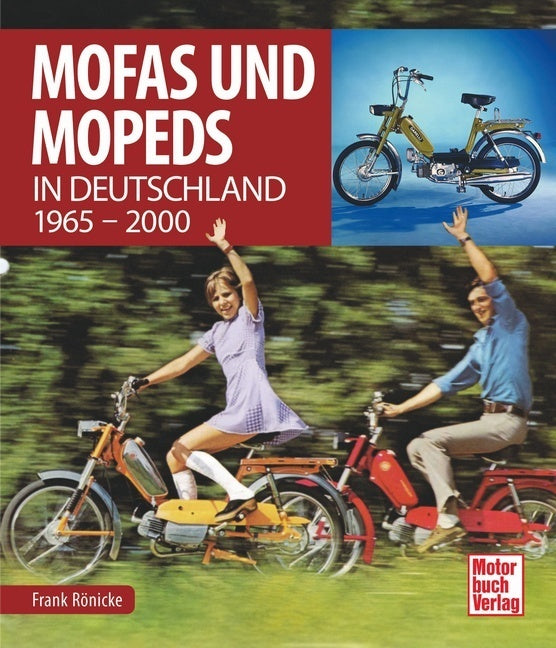 Mofas und Mopeds (Frank Rönicke)