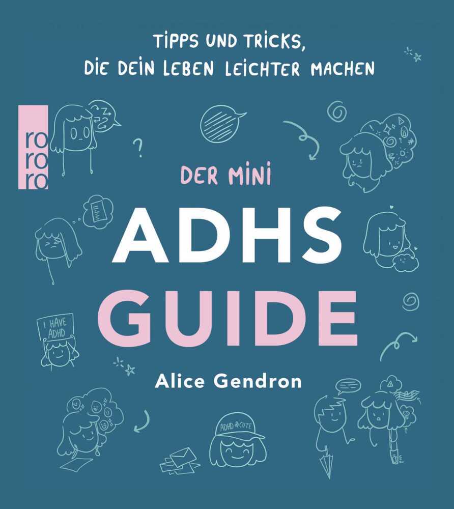 Der Mini ADHS Guide (Alice Gendron)