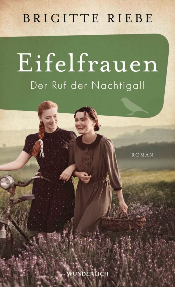 Eifelfrauen: Der Ruf der Nachtigall (Brigitte Riebe)