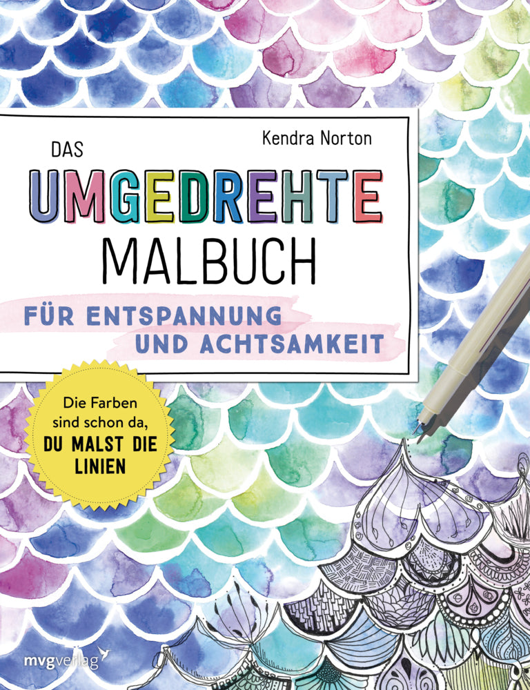 Das umgedrehte Malbuch - Für Achtsamkeit und Entspannung (Kendra Norton)
