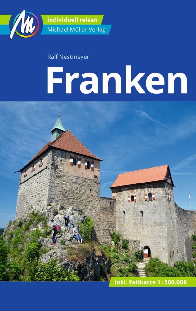 Franken Reiseführer Michael Müller Verlag (Ralf Nestmeyer)