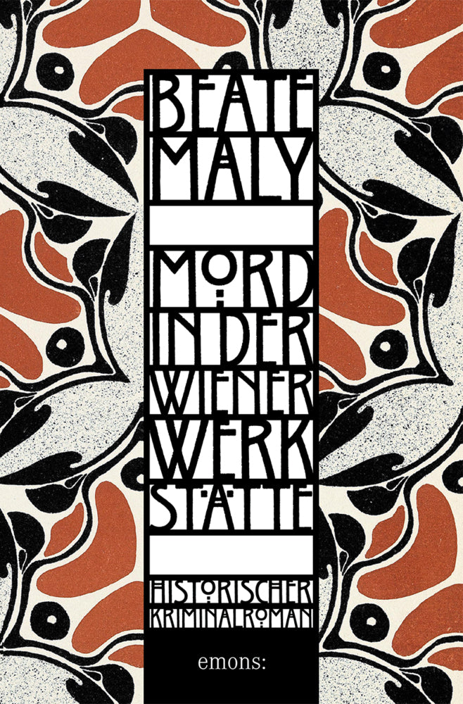 Mord in der Wiener Werkstätte (Beate Maly)