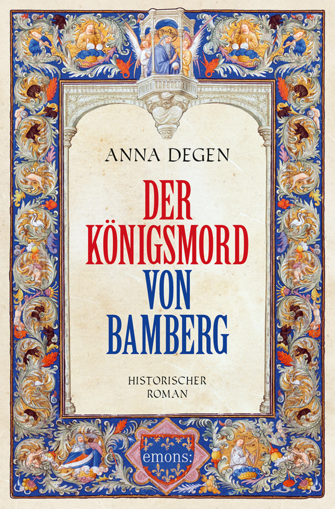 Der Königsmord von Bamberg (Anna Degen)