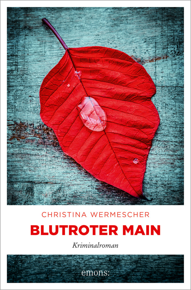 Blutroter Main (Christina Wermescher)