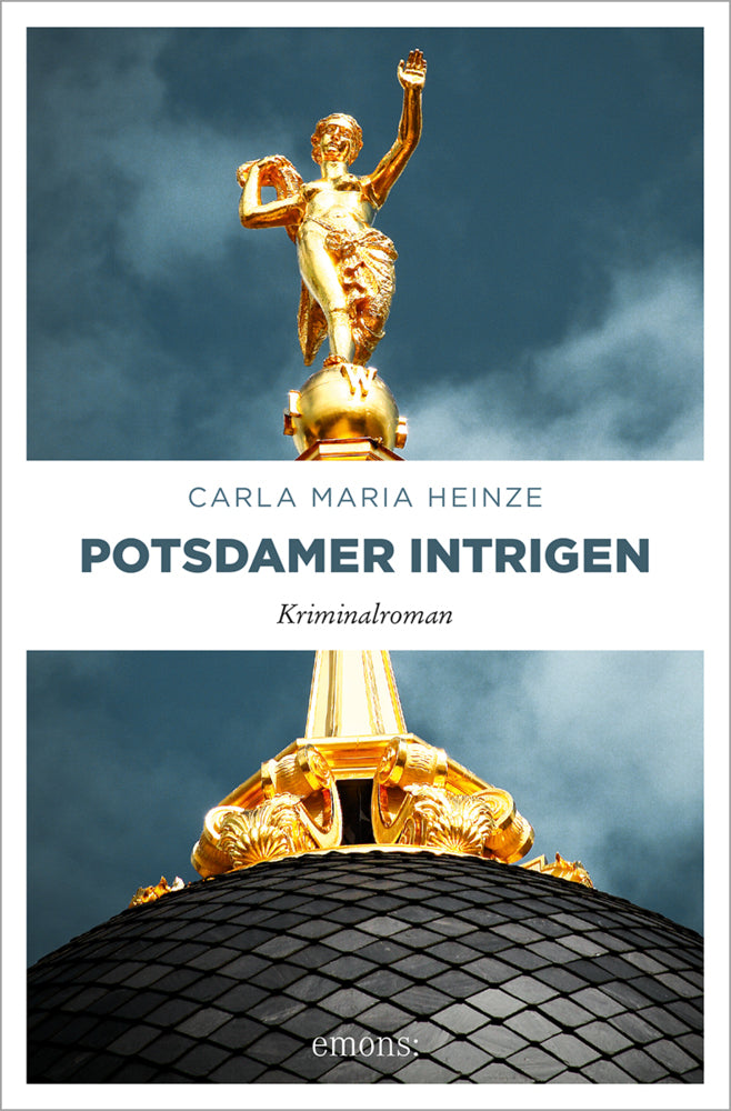 Potsdamer Intrigen (Carla M. Heinze)