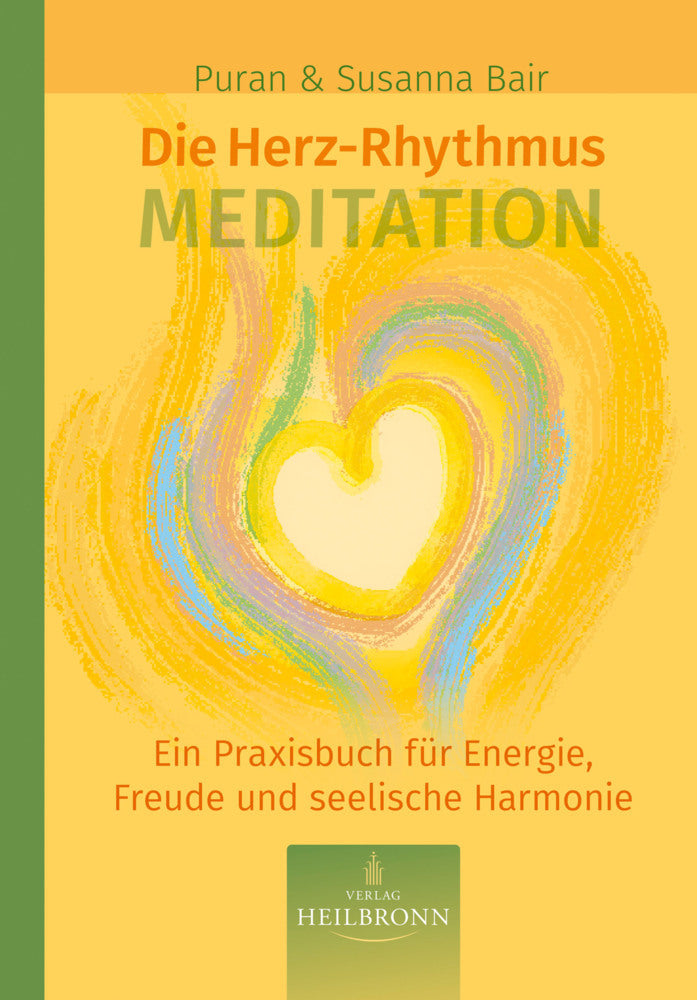 Die Herz-Rhythmus-Meditation (Susanna Bair)