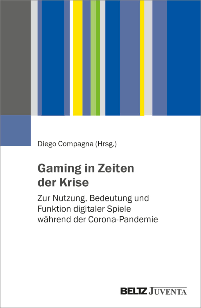 Gaming in Zeiten der Krise (Diego Compagna)