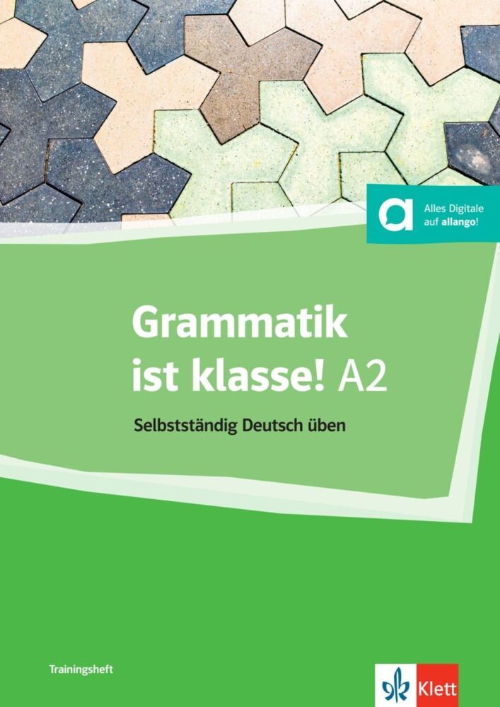 Grammatik ist klasse! A2 (Arwen Dammann)