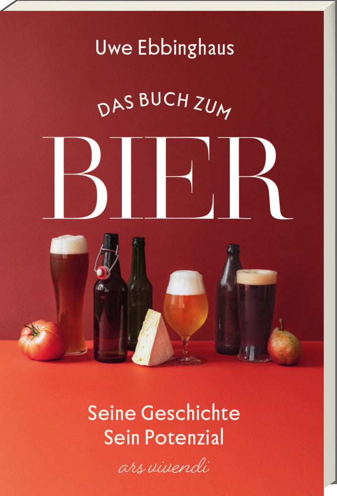 Das Buch zum Bier (Uwe Ebbinghaus)