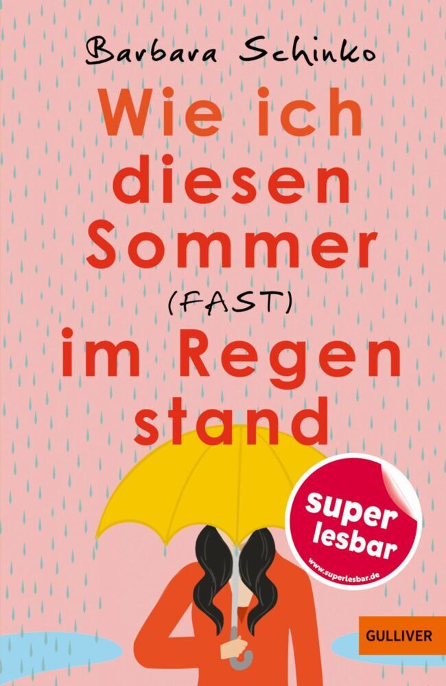 Wie ich diesen Sommer (fast) im Regen stand (Barbara Schinko)