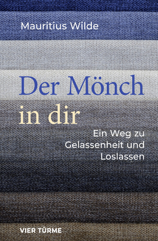 Der Mönch in dir (Mauritius Wilde)