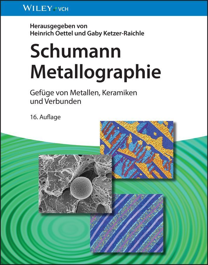 Schumann Metallographie (Heinrich Oettel)