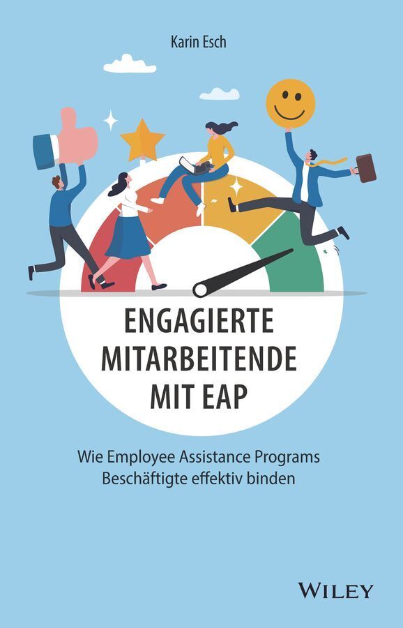 Engagierte Mitarbeitende mit EAP (Karin Esch)