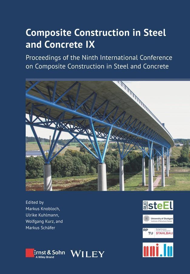 Composite Construction in Steel and Concrete IX (Markus Knobloch)