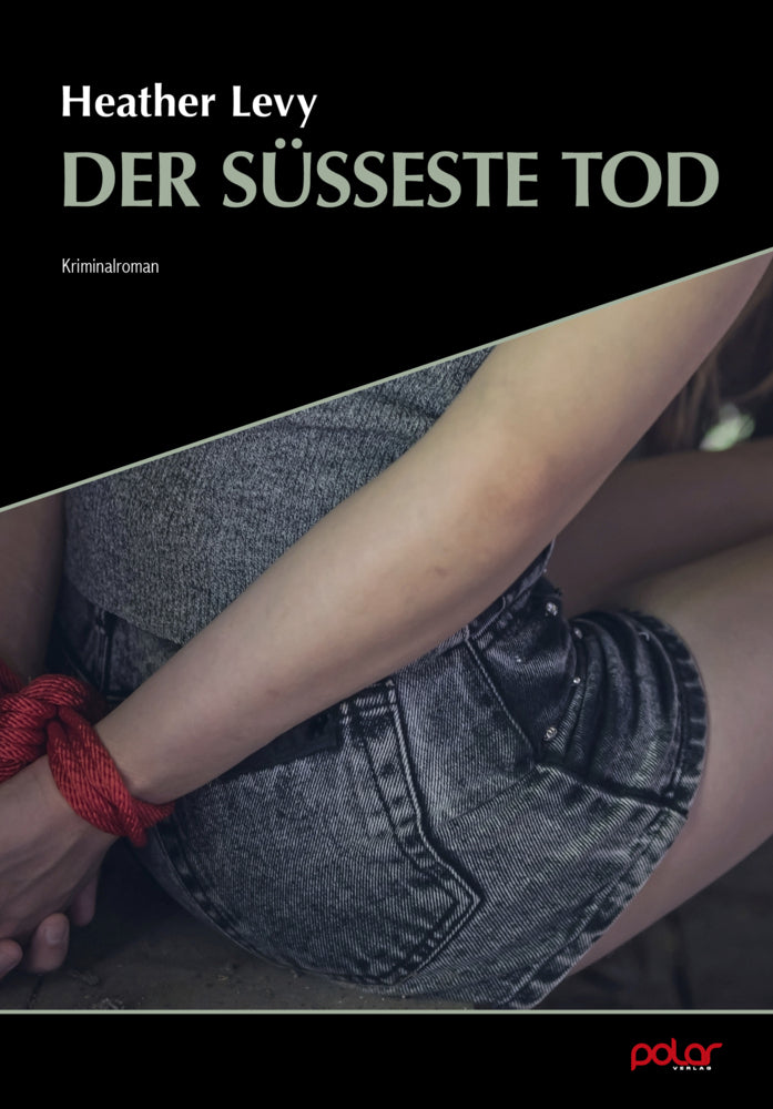 Der süßeste Tod (Heather Levy)
