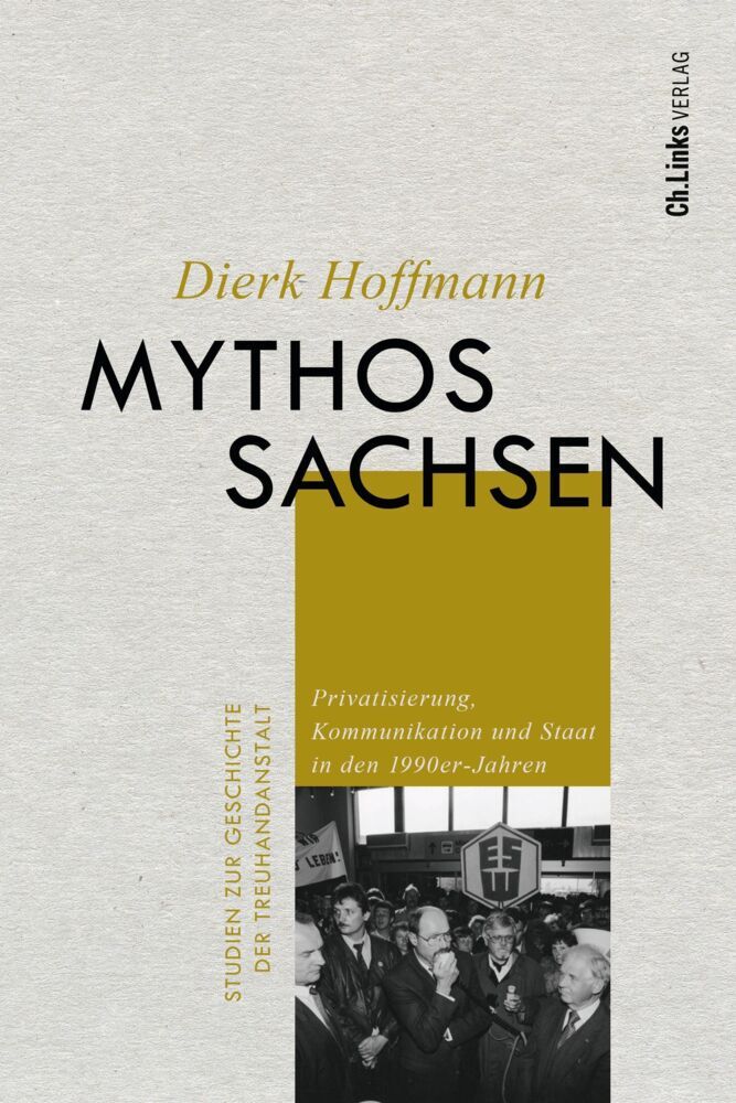 Mythos Sachsen (Dierk Hoffmann)