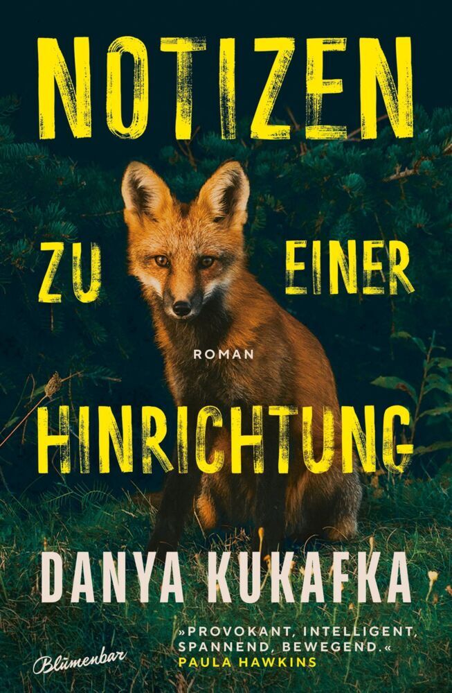 Notizen zu einer Hinrichtung (Danya Kukafka)
