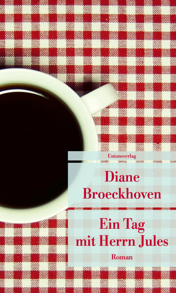 Ein Tag mit Herrn Jules (Diane Broeckhoven)