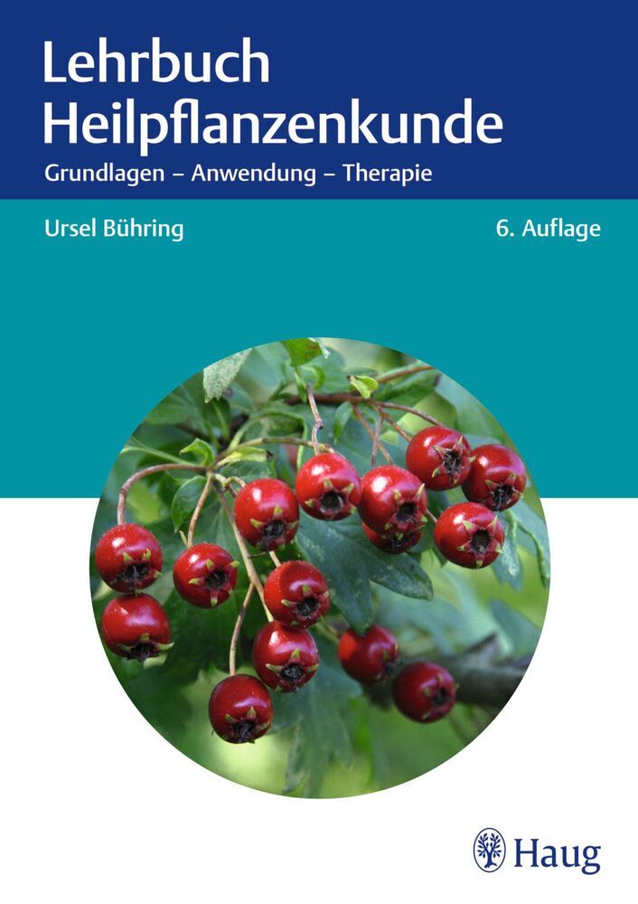 Lehrbuch Heilpflanzenkunde (Ursel Bühring)