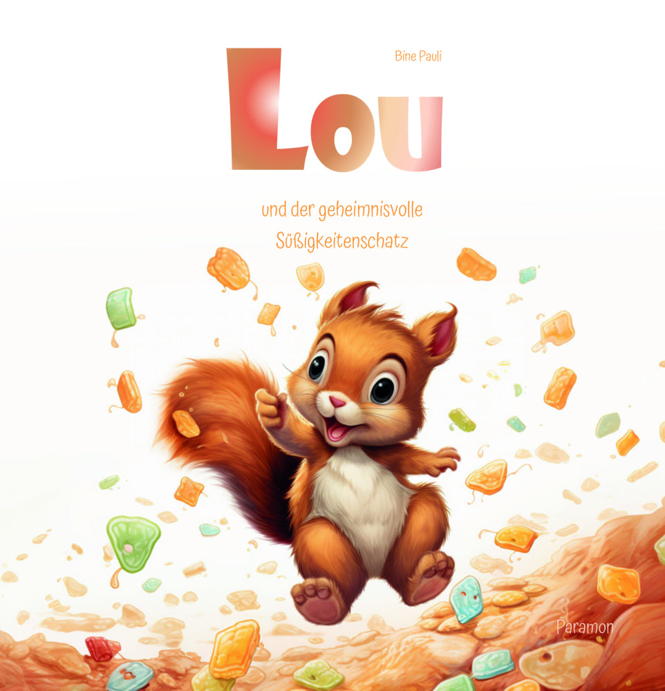 Lou und der geheimnisvolle Süßigkeitenschatz (Bine Pauli)