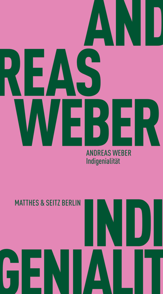 Indigenialität (Andreas Weber)