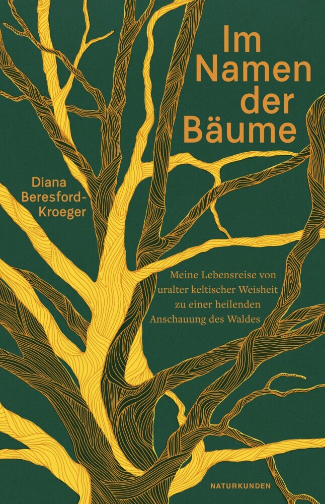 Im Namen der Bäume (Diana Beresford-Kroeger)