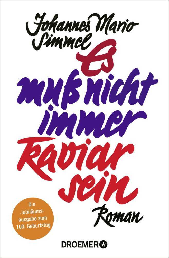 Es muß nicht immer Kaviar sein (Johannes Mario Simmel)
