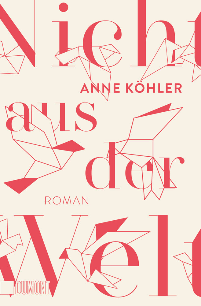 Nicht aus der Welt (Anne Köhler)