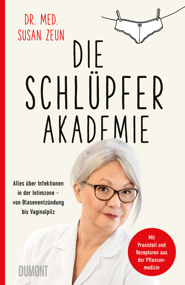 Die Schlüpferakademie (Susan Zeun)