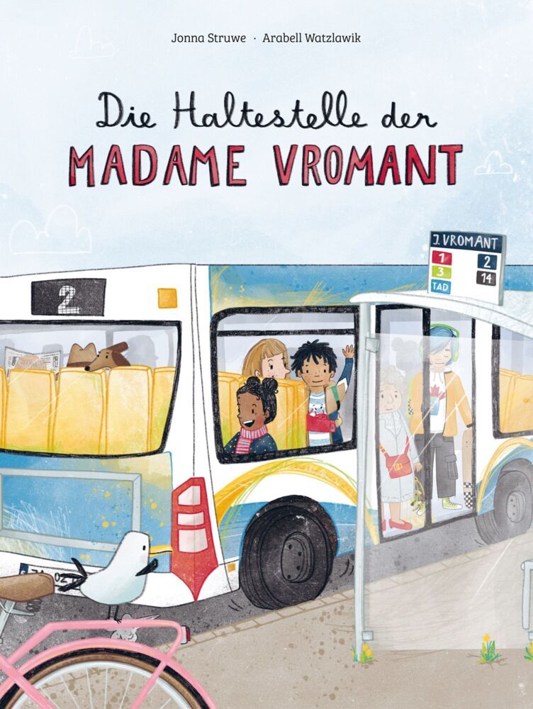 Die Haltestelle der Madame Vromant (Jonna Struwe)