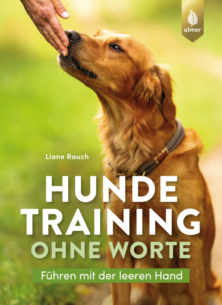 Hundetraining ohne Worte (Liane Rauch)