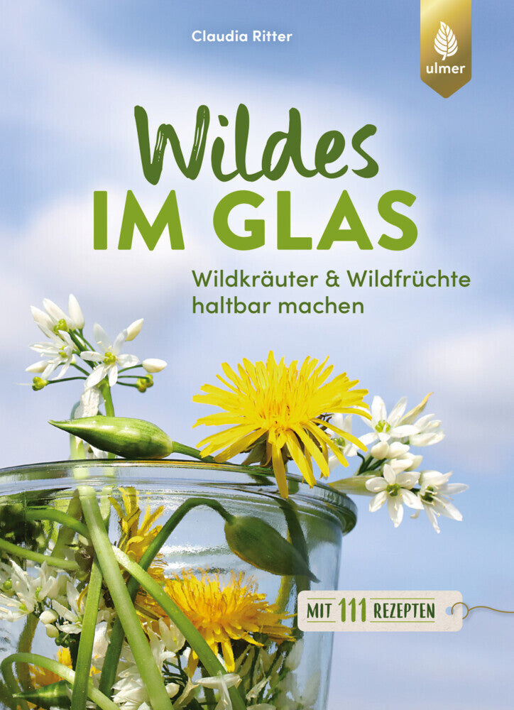 Wildes im Glas (Claudia Ritter)