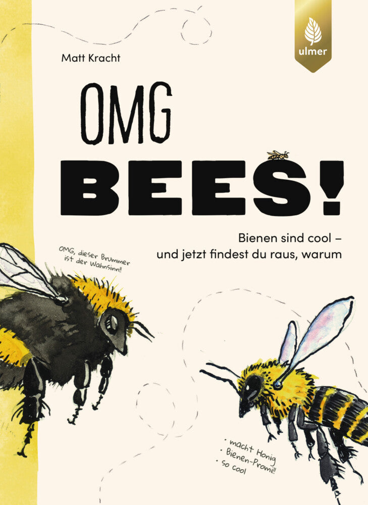OMG Bees (Matt Kracht)