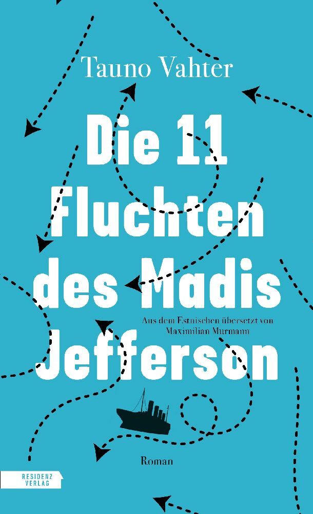 Die 11 Fluchten des Madis Jefferson (Tauno Vahter)