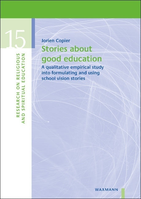 Stories about good education (Jorien Copier)