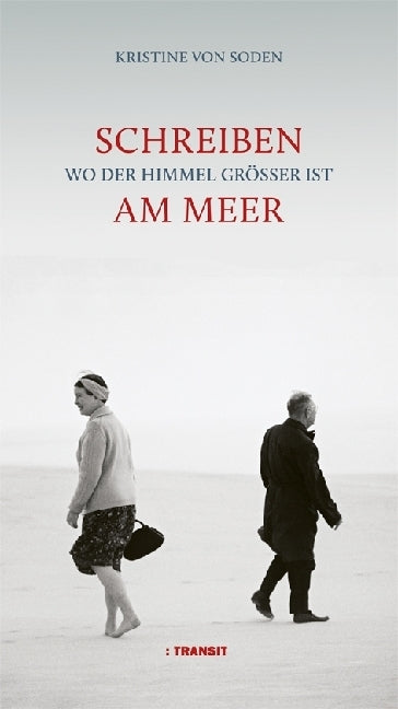 Schreiben am Meer (Kristine Von Soden)