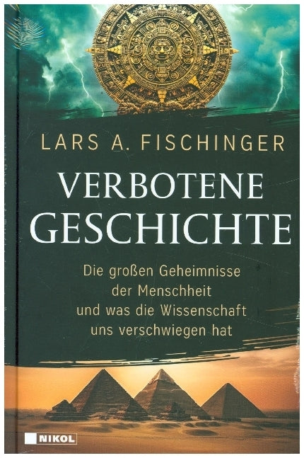 Verbotene Geschichte (Lars A. Fischinger)